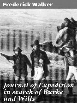 cover image of Journal of Expedition in search of Burke and Wills